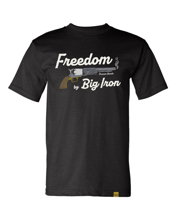 Proven Hands 100% Made in USA Cotton Tee Shirt Black. "Freedom by Big Iron" Design. Everyday Wear.